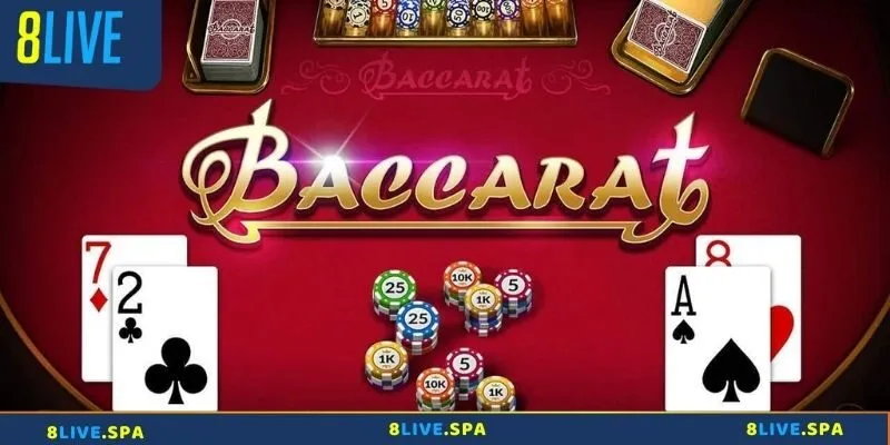 Cách chơi Baccarat tại nhà cái 8LIVE hiệu quả nhất cho người mới